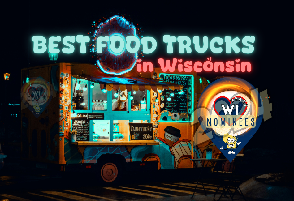 Taste the Trends: Wisconsin’s Best Food Trucks of 2024