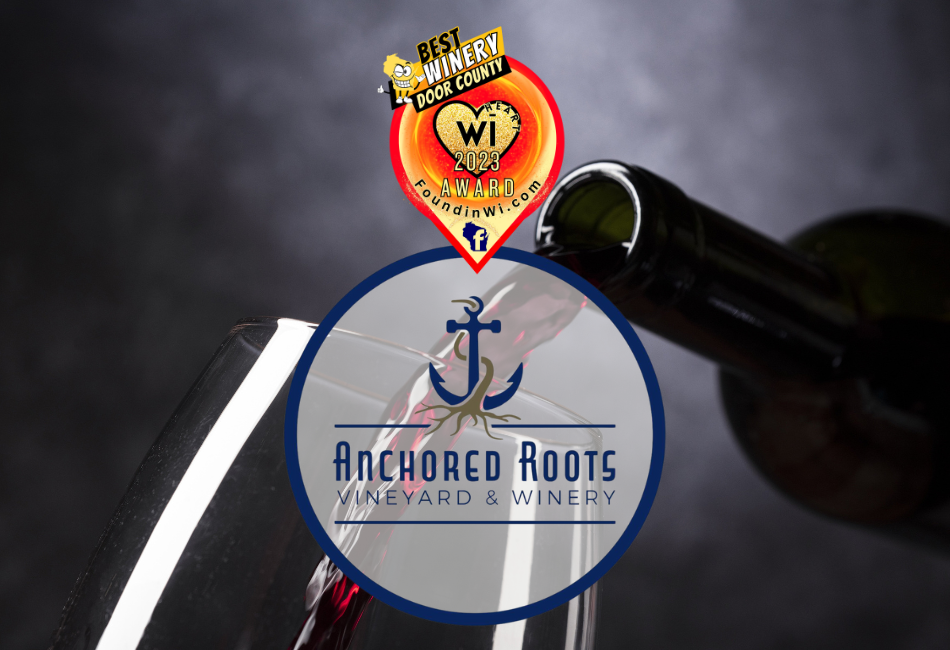 Anchored Roots Named Best Winery in Door County 2023