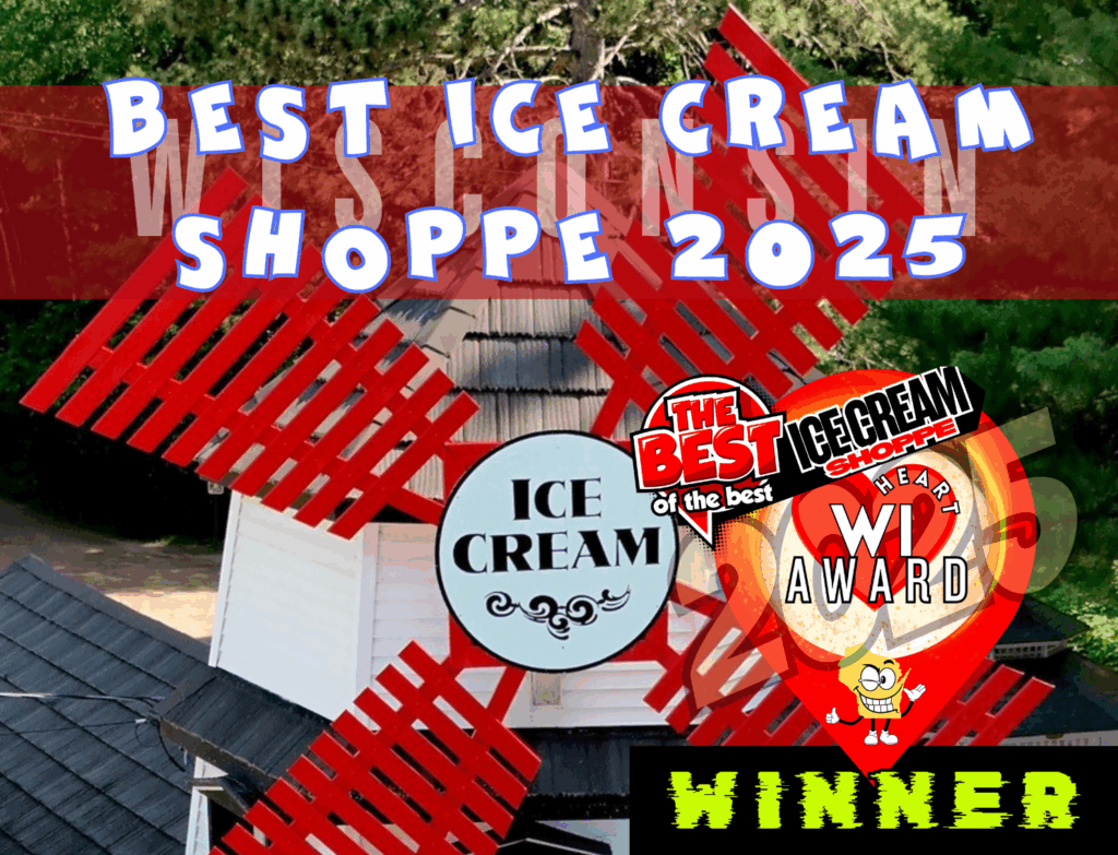The Windmill Ice Cream Shoppe Wins Best Ice Cream Shoppe in Wisconsin 2025