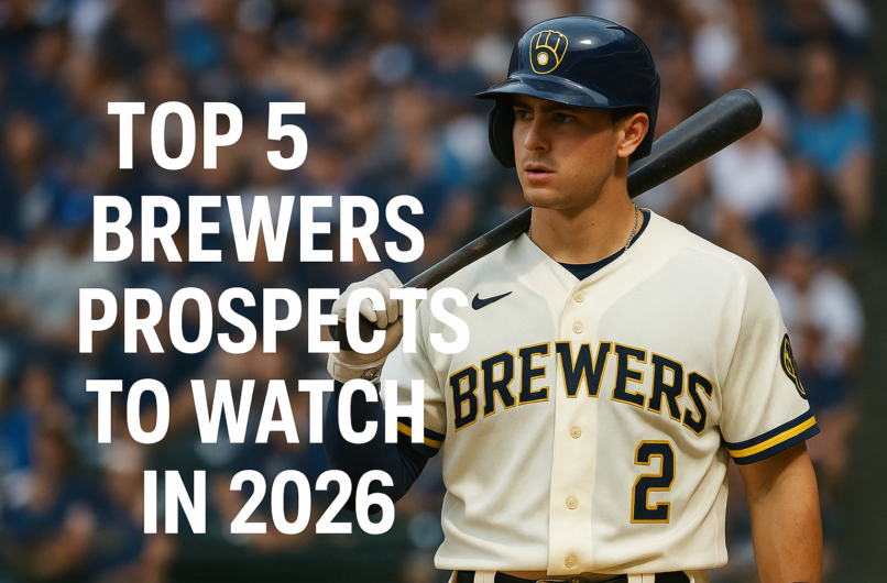 Top 5 Brewers Prospects to Watch in 2026